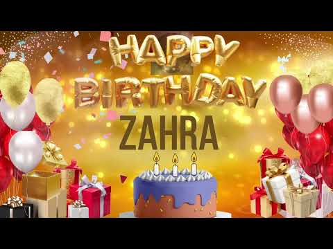 ZAHRA - Happy Birthday Zahra