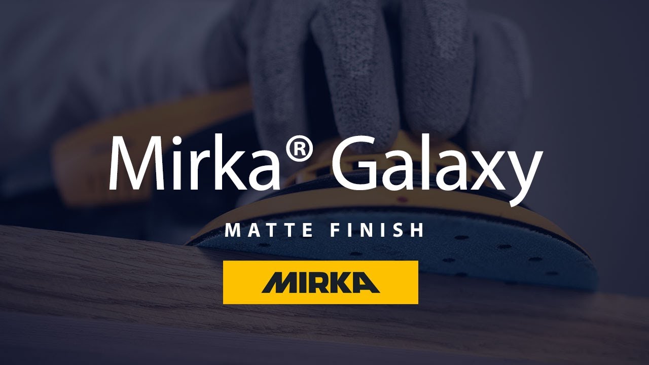 Mirka Galaxy - Achieving a Matte Finish