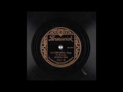 La Cumparsita - Orquesta Tipica Brunswick- Tango - 1927