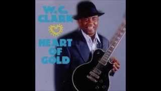 W.C. Clark - Let&#39;s Straighten It Out