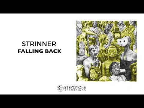 Strinner - Falling Back (Original Mix) | Steyoyoke