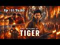 The Return Of Tiger Episode 51 To 80 The Return Of Tiger All Episodes Pocket FM