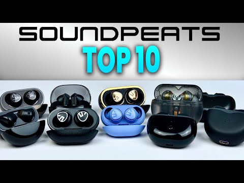 Top 10 SoundPEATS Earbuds in 2024