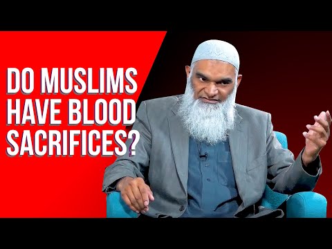 Do Muslims Have Blood Sacrifices? | Dr. Shabir Ally