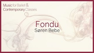 Music for Ballet Class. Fondu.