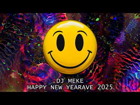 DJ Meke - Happy New Yearave 2025