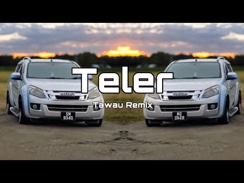 Tawau Remix- Teler (BREAKLATIN)