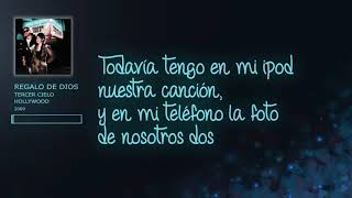 regalo de dios tercer cielo ( letra )