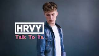 Talk To Ya - HRVY - Lyric Video