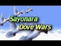 Sayonara Dove Wars 
