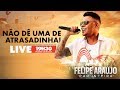 Felipe Araújo - Por Inteiro - Live Pocket Felipe Araújo - Por Inteiro - Live Pocket