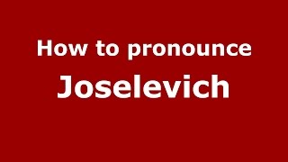 How to pronounce Joselevich