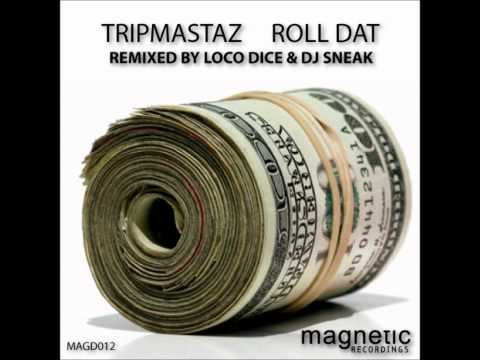 Tripmastaz - Roll Dat (Original Mix)