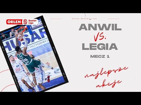Półfinał 1. mecz | Anwil - Legia - najlepsze akcje