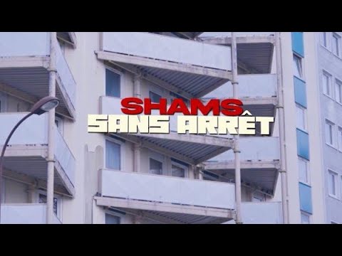 Shams - Sans arrêt | Daymolition