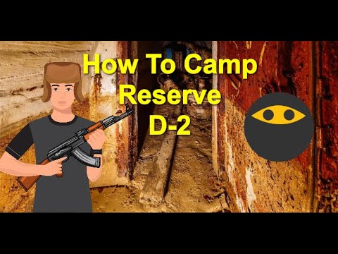 How To Extract Camp Reserve D-2 Escape From Tarkov