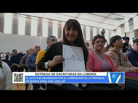 ENTREGA DE ESCRITURAS EN LOBERÍA