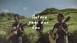 Download lagu Daun Jatuh - Antara Pagi dan Kau (Live from Ciwidey) mp3