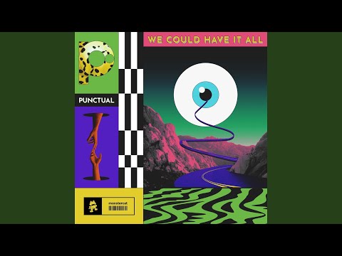 We Could Have It All