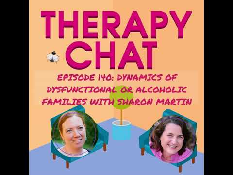 140: Dynamics Of Dysfunctional Or Alcoholic Families