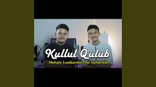 Download lagu Kullul Qulub... mp3