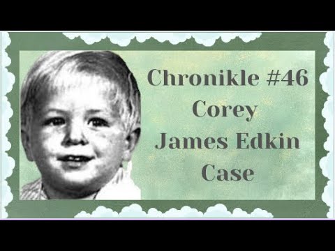 Chronikle 46 Corey James Edkin Case