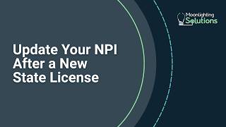 Update Your NPI After Getting a New State Medical License