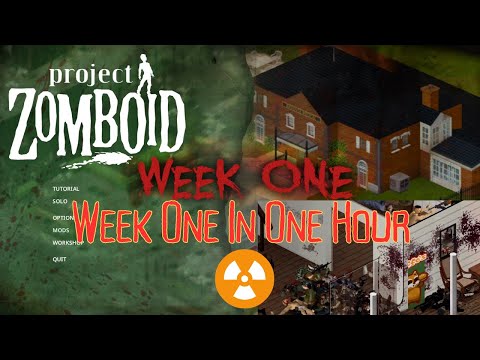 Week One Mod: One Week in ONE HOUR - Project Zomboid Build 42