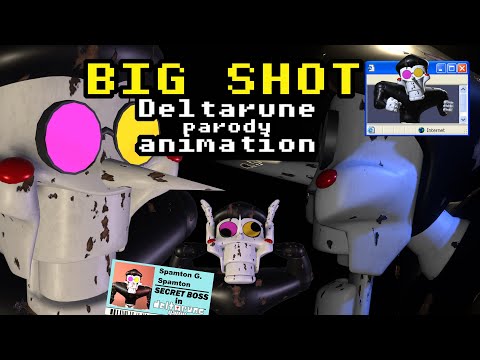 BIG SHOT with Lyrics | Deltarune parody animation