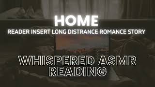 Home 🏠 | Long Distance Romance Reader Insert | Whispered ASMR Reading w/ Rain Sounds