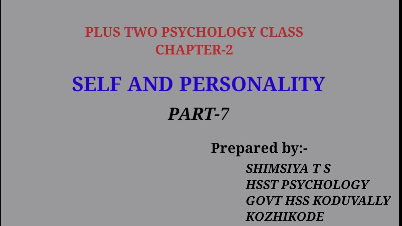 Class XII, Psychology, Chapter 2, Self and Personality, Behavioural approach, Part VII