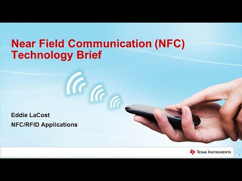 Near Field Communication (NFC) Training Series Part 2: NFC Technology Brief