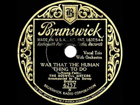 1932 Boswell Sisters - Was That The Human Thing To Do
