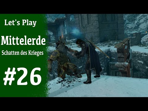 Let's Play Mittelerde: Schatten des Krieges PS4 Brutal #26 - Aufbruch nach Seregost!