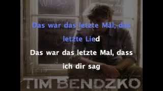 Das letzte mal - Tim Bendzko (Lyrics) Songtext KARAOKE