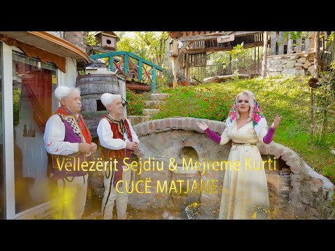 Vellezerit Sejdiu & Mejreme Kurti  - Cuce Matjane (Official Video)