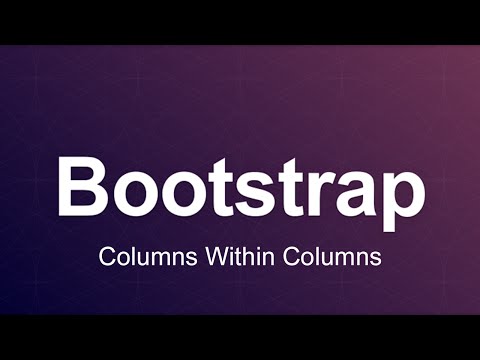 Bootstrap 3 Tutorial 9 Columns Within Columns