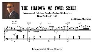 George Shearing - The Shadow of Your Smile / Michael Fowler Centre, 1990 (transcription)