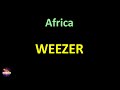 Weezer - Africa (Lyrics version)