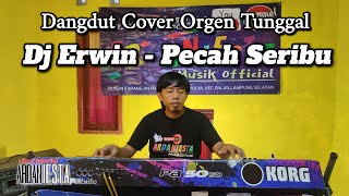 Download lagu PECAH SERIBU Dangdut Orgen Voc. Erwin Suarany Mantap mp3 Download lagu PECAH SERIBU Dangdut Orgen Voc. Erwin Suarany Mantap mp3