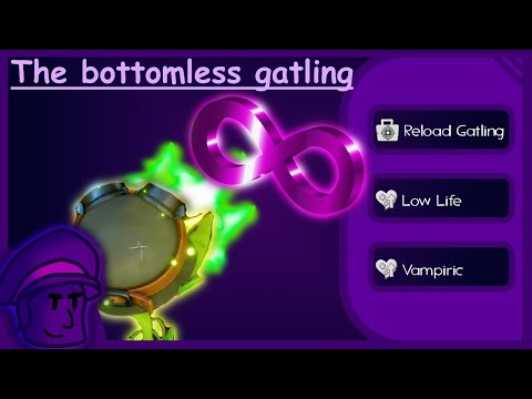 The bottomless Gatling - BFN Builds