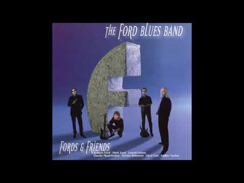 The Ford Blues Band - Fords And Friends