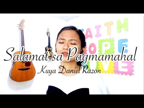 Salamat sa Pagmamahal - Kuya Daniel Razon (MCGI Tanging Awit)| Jel Trangia Cover