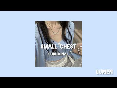 Small chest subliminal. Works instantly ♡