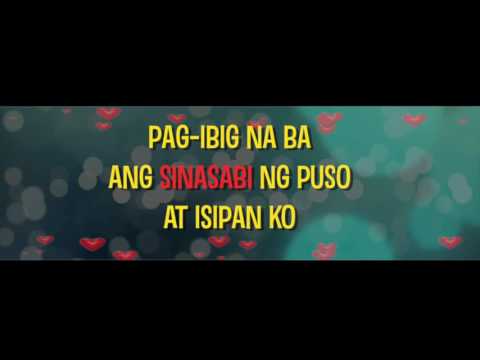 Pag-Ibig Na Ba (Official LYRIC Video) by MM & MJ Magno