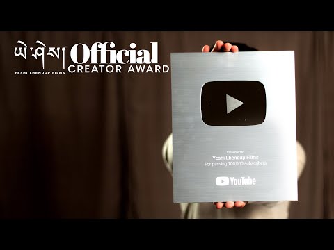 Bhutan's First Silver Play Button Unboxing | Youtube Creator Awards | Yeshi Lhendup Films