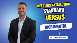 Understanding Meta Ads Attribution  Standard vs  Incremental