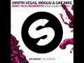 Dimitri Vegas, Moguai & Like Mike Feat. Julian ...