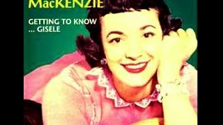 Gisele Mackenzie - Love Is a Many Splendoured Thing