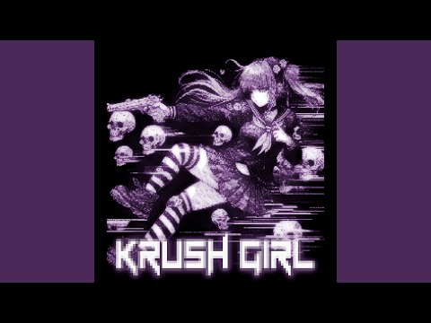 KRUSH GIRL